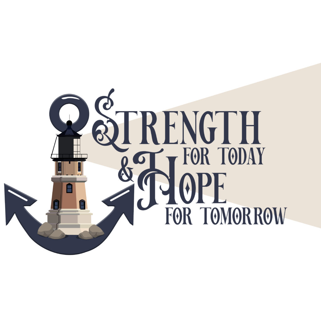 Strength for Today and Hope for Tomorrow